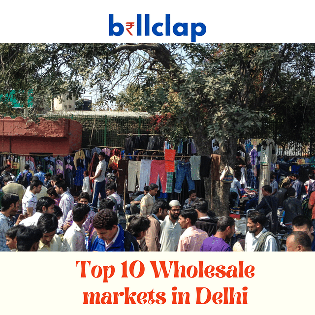 Top 10 Wholesale Markets In Delhi