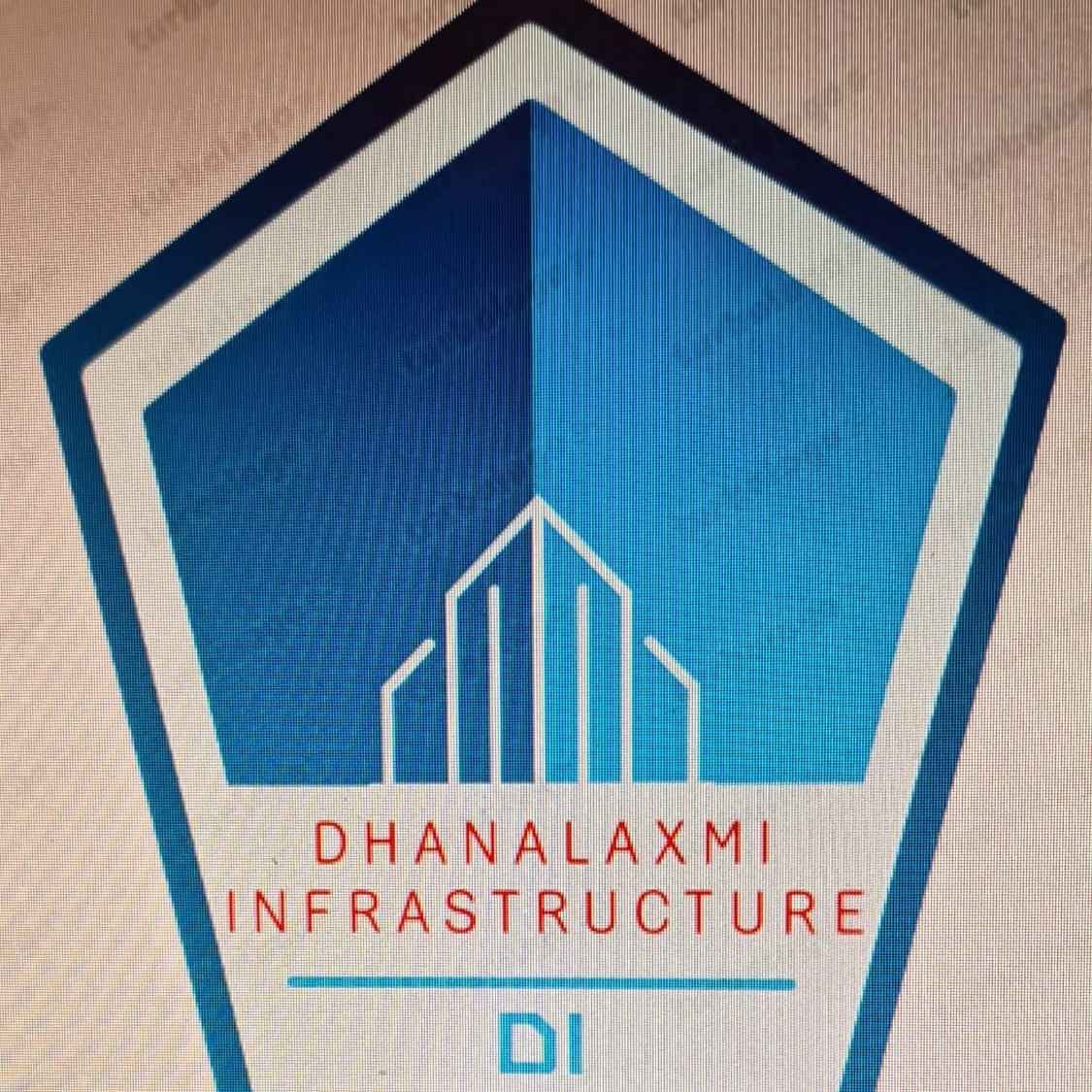 DHANALAXMI INFRASTRUCTURE